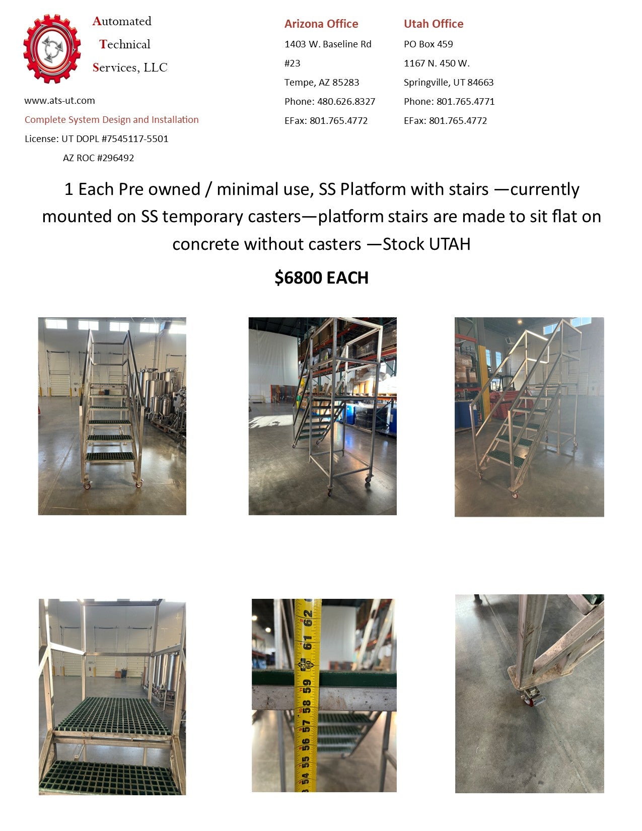 Pre-Owned / Minimal Use, SS Platform with stairs - currently mounted on SS Temporary casters